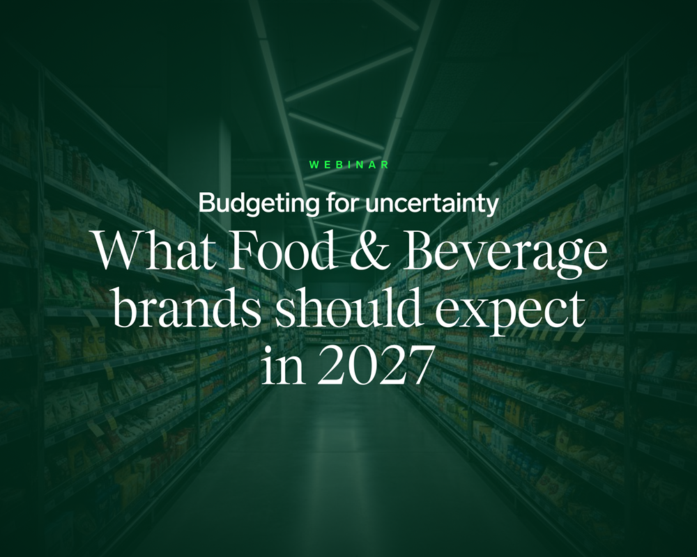 Budgeting for uncertainty What Food & Beverage Brands Should Expect in 2027 webinar - website